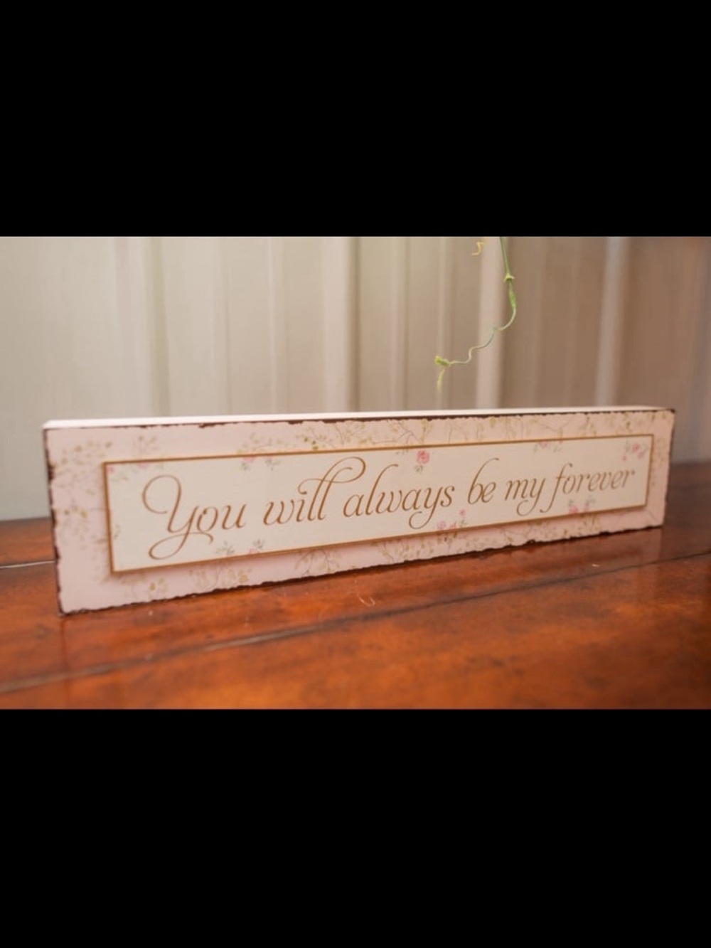 Ashland White & Gold 'You Will Always Be My Forever' Decorative Sign - Picture 4 of 5